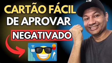 NOVO CARTÃO DE CREDITO APROVANDO NA HORA ATÉ NEGATIVADO YouTube