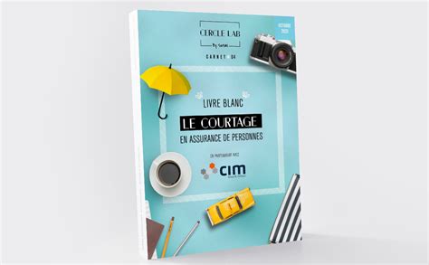 Carnet Du Lab Livre Blanc Le Courtage En Assurance De Personnes