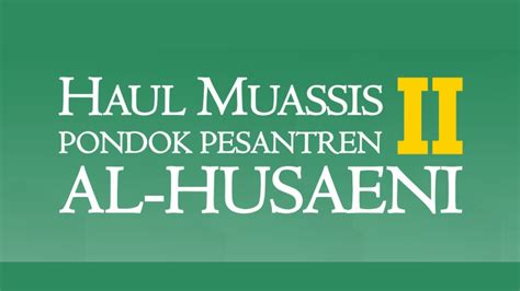 LIVE Haul Muassis II Pondok Pesantren Al Husaeni Lebak Biru