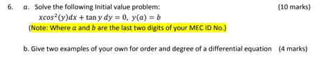 Solved 6 10 Marks A Solve The Following Initial Value