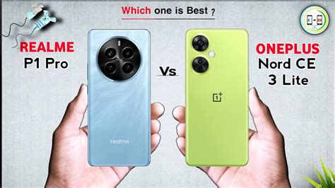 Realme P Pro Vs Oneplus Nord Ce Lite Full Comparison In Details