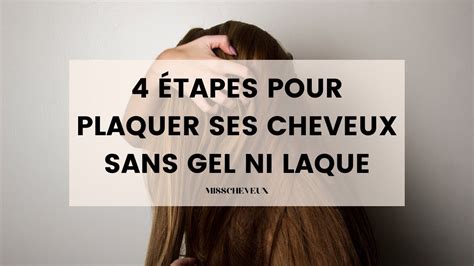 Comment Plaquer Ses Cheveux Sans Gel Ni Laque Tapes Youtube