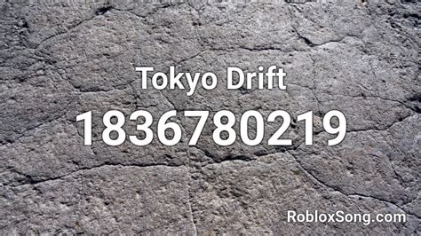 Tokyo Drift Roblox ID - Roblox music codes