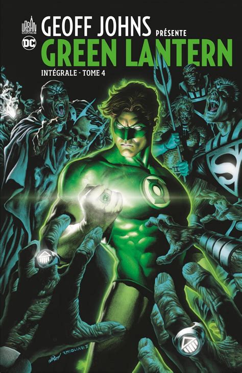 Geoff Johns présente Green Lantern Intégrale 4 par Geoff Johns Doug