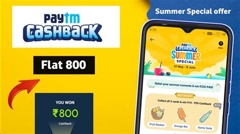 Paytm Summer Special Offer New Paytm Cashback Offer Flat