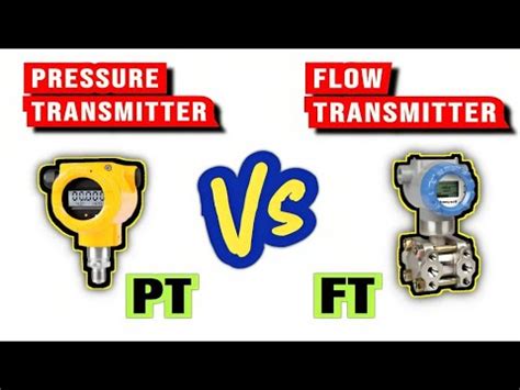 Instrumentation Pressure Transmitter Flow Transmitter Comparison DP