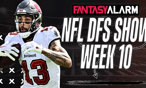 Nfl Dfs Show Week 10 Draftkings Nfl Picks Week 10 Nfl Dfs Lineups