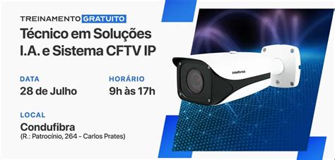 Treinamento Técnico Em Soluções Ia E Sistema Cftv Ip Condufibra