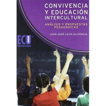 Convivencia y educación intercultural análisis y propuestas