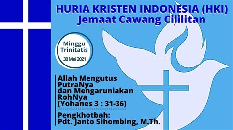 Ibadah Minggu Trinitatis Hki Cawang Cililitan Youtube