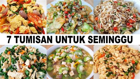 7 Resep Tumisan Untuk Seminggu Enak Dan Mudah Youtube