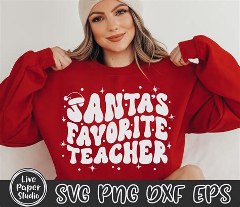 Teacher Christmas Svg Santas Favorite Teacher Svg Funny Christmas