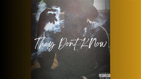 They Don’t Know (Official Audio) - YouTube