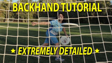 How To Throw A Backhand Ultimate Frisbee Tutorial