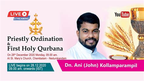 Priestly Ordination And First Holy Qurbana Dn Ani John