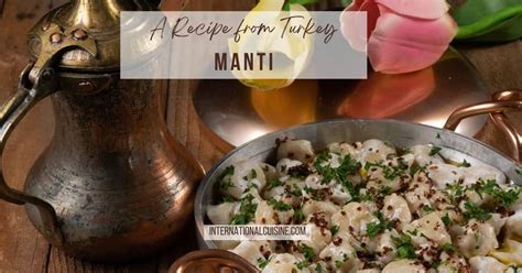 Turkish Manti Recipe Homemade Lamb Dumplings International Cuisine