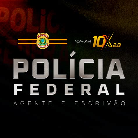 MENTORIA 10X 2 0 POLÍCIA FEDERAL SCVP Hotmart