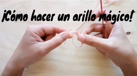 Anillo M Gico A Crochet Paso A Paso Youtube