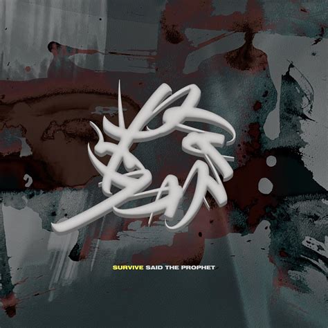 Survive Said The Prophet Paradox English Translation Lyrics Lyrical