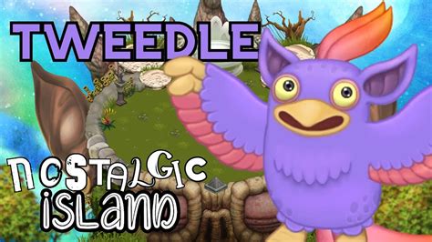 My Singing Monsters Tweedle Nostalgic Island Feat Tee752 Youtube