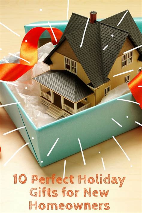 10 Perfect Holiday Gifts For New Homeowners New Homeowner Gift