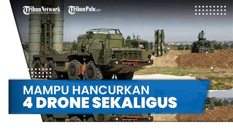 Rusia Telah Kerahkan Sistem Rudal Anti Pesawat Yang Mampu Hancurkan 4