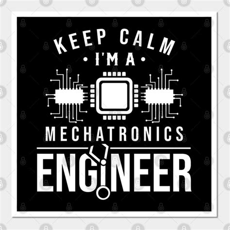 Keep Calm I M A Mechatronics Engineer Art Print