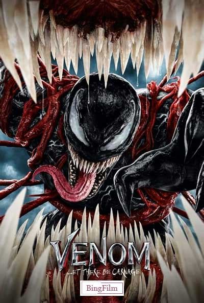 دانلود فیلم ونوم 2 دوبله فارسی Venom 2 2021 - بینگ فیلم