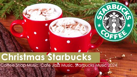 Christmas Starbucks Music Relaxing Christmas Jazz Collection 2024