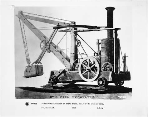 First Power Excavator Or Steam Shovel Built By Wm Otis In 1839