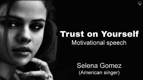 Trust On Yourself Speech By Selena Gomez Success Now YouTube