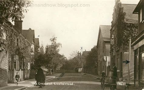 Postcards Then and Now: Leatherhead, Surrey, The Crescent c1913