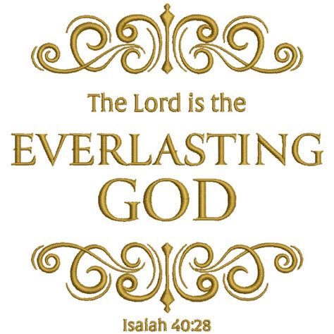 The Lord Is The Everlasting God Isaiah 40 28 Bible Verse Religious