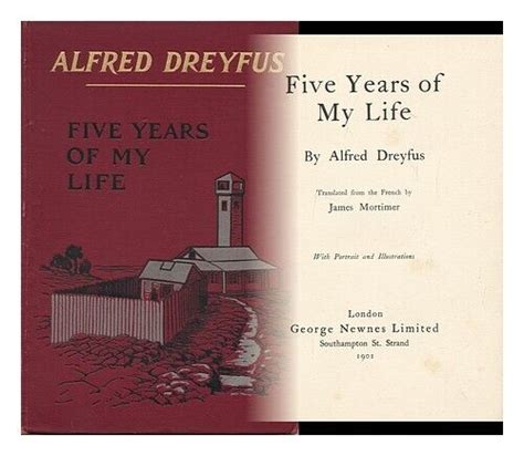 DREYFUS ALFRED 1859 1935 Five Years Of My Life Translated From The