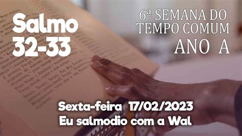 Salmo Sexta Feira Semana Do Tempo Comum Ano