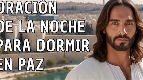 Oración de la noche para dar gracias a Dios católica Una conexión