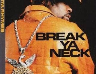 Busta Rhymes – Break Ya Neck (Mp3 Download)