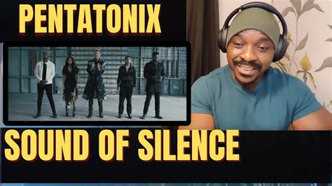 First Time Reaction Pentatonix The Sound Of Silence Official