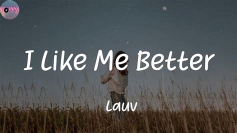 I Like Me Better Lauv Lyrics Youtube