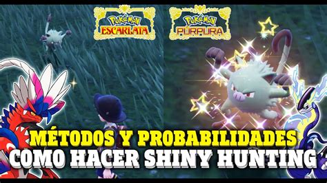 COMO HACER SHINY HUNTING PROBABILIDADES y MÉTODOS en POKÉMON ESCARLATA