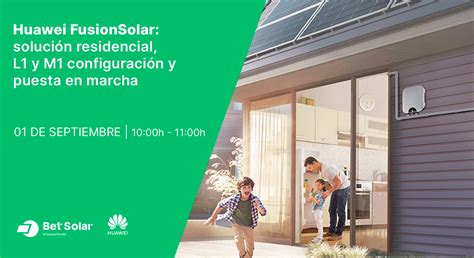 Huawei FusionSolar L1 y M1 configuración y puesta en marcha BetSolar