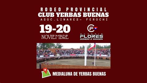 Serie De Campeones Rodeo Provincial Club Yerbas Buenas Asoc