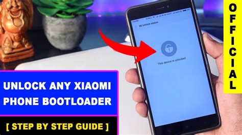 How To Unlock Bootloader Of Xiaomi Phone Official Step By Step Guide