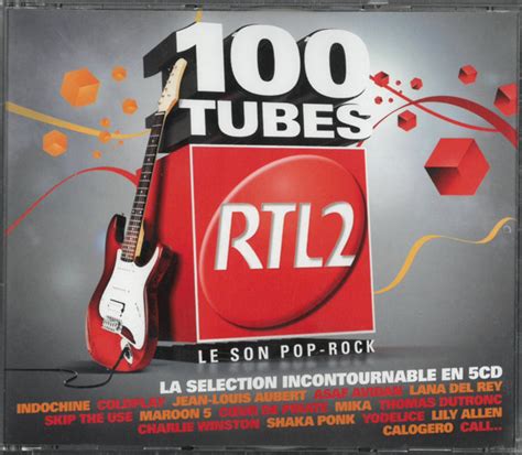 100 Tubes RTL2 Le Son Pop Rock 2013 Box CD Discogs