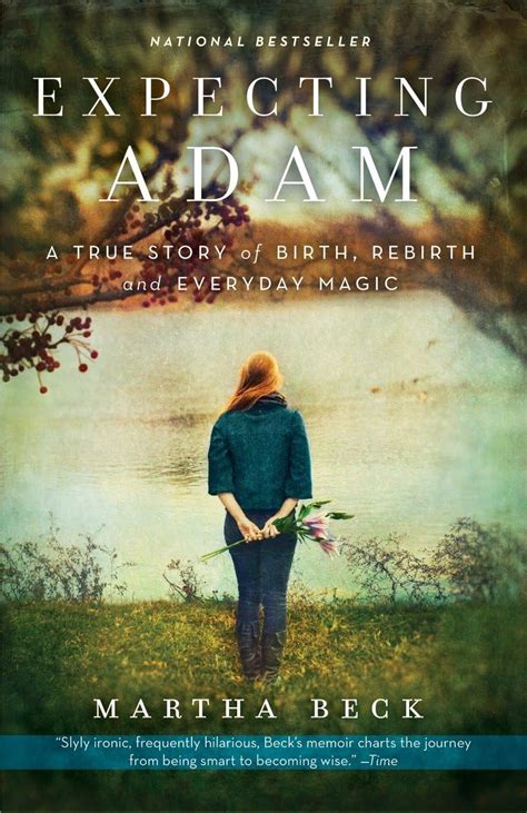 Expecting Adam A True Story Of Birth Rebirth And Everyday Magic