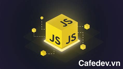 Học Javascript Từ Cơ Bản đến Nâng Cao Sử Dụng Các Nguyên Mẫu Gốc