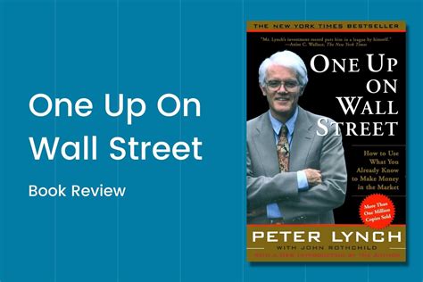 Peter Lynch S One Up On Wall Street Book Review Peter Lynch Books