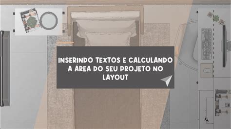 Inserindo Textos E Calculando A Rea Do Seu Projeto No Layout Para