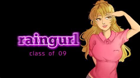 Raingurl Jecka Class Of 09 Youtube