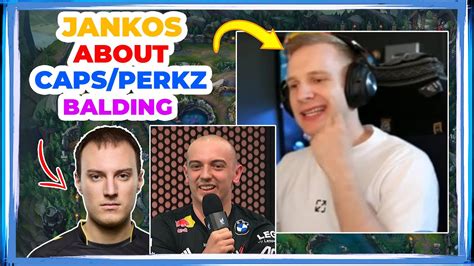 Jankos About CAPS PERKZ FAKER BALDING YouTube